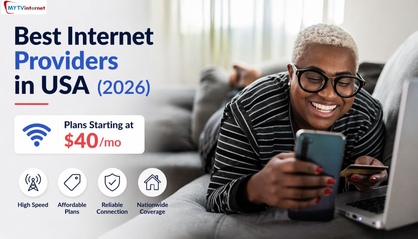 Best Internet Providers in USA (2026) – Plans Starting at $40/mo